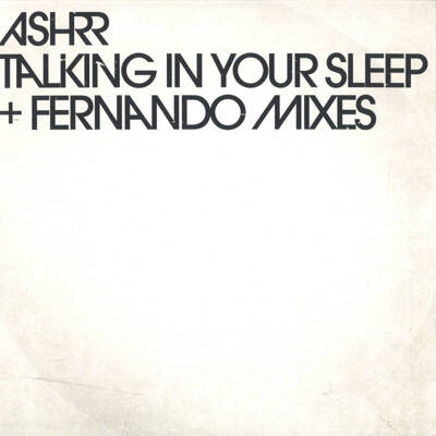 Talking In Your Sleep + Fernando Mixes