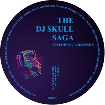 The Dj Skull Saga Presents: Stomping Ground