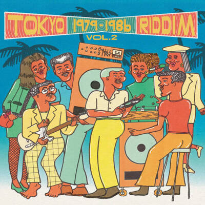 Tokyo Riddim Vol. 2: 1976​-​1985