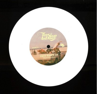 Too Slow To Disco Edits 05: Vibes4YourSoul (white vinyl)