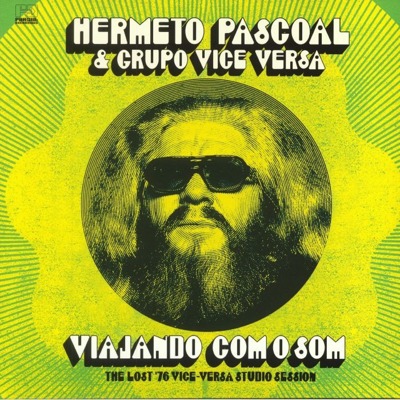 Viajando Com O Som: The Lost '76 Vice Versa Studio Session (180g)