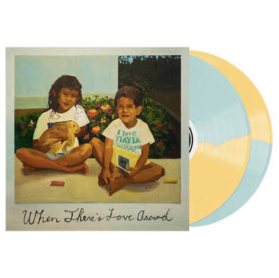 When There's Love Around (Blue/Yellow Split Vinyl)