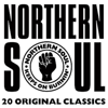 Northern Soul: 20 Original Classics (Record Store Day 2017)