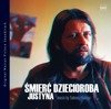 Śmierć dziecioroba / Justyna