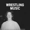 Wrestling Music